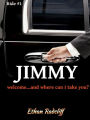 Jimmy (Backseat Memiors of a Limo Driver #1, #1)