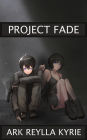 Project Fade