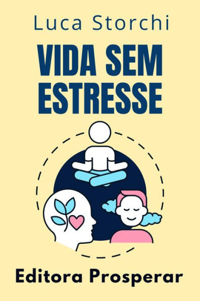 Vida Sem Estresse (Coleção Vida Equilibrada, #5)