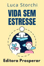 Vida Sem Estresse (Coleção Vida Equilibrada, #5)