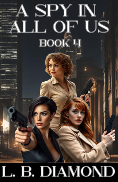 A Spy in All of Us (A Spy..., #4)