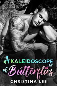 Title: A Kaleidoscope of Butterflies, Author: Christina Lee