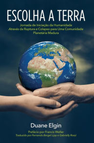 Title: Escolha a Terra, Author: Duane Elgin