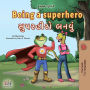 Being a Superhero ???????? ????? (English Gujarati Bilingual Collection)