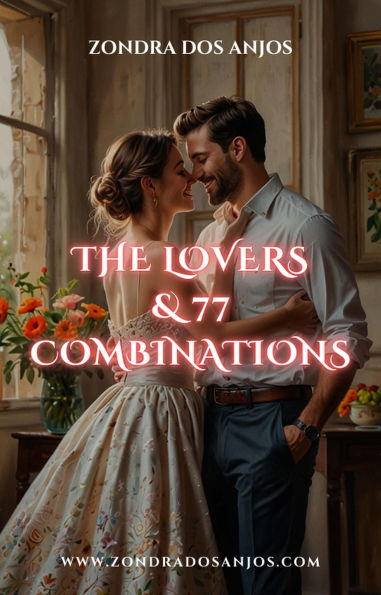 The Lovers and 77 Tarot Combinations (Tarot Card Combinations, #6)