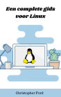 Een complete gids voor Linux (De IT collectie)