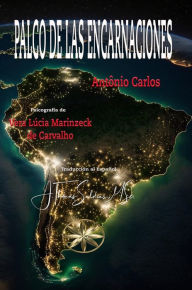 Title: Palco de las Encarnaciones (Vera Lúcia Marinzeck de Carvalho), Author: Vera Lúcia Marinzeck de Carvalho
