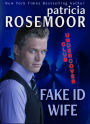 Fake ID Wife (CLUB UNDERCOVER, #1)