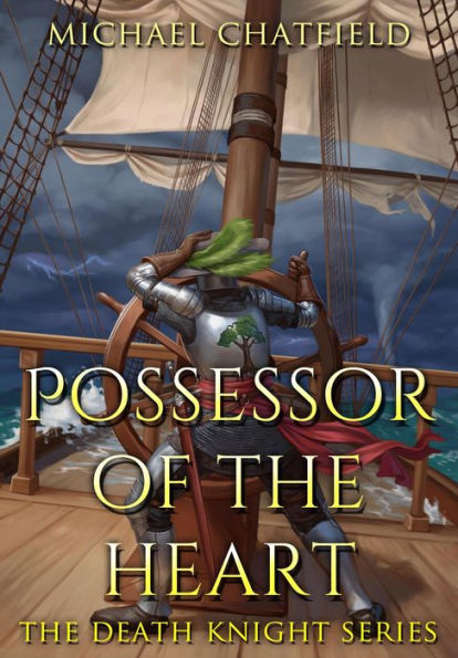 Possessor of the Heart (Death Knight, #2)