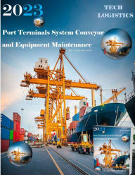 Title: Port Terminals System - Conveyor and Equipment Maintenance, Author: SANJIVAN SAINI