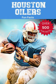Title: Houston Oilers Fun Facts, Author: Trivia Ape