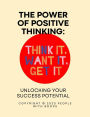 The Power of Positive Thinking: Unlocking Your Success Potential