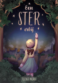 Title: Een ster erbij, Author: Elena Mora