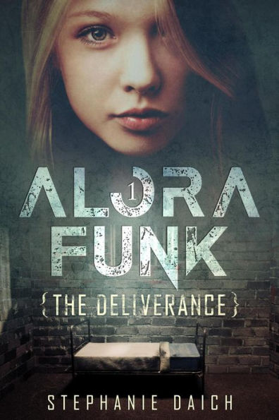 Alora Funk - The Deliverance Book 1