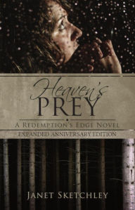 Title: Heaven's Prey: A Redemption's Edge Novel, Author: Janet Sketchley