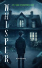 Whisper