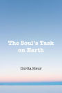 The Soul's Task on Earth