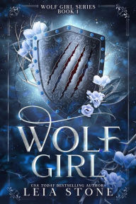 Title: Wolf Girl, Author: Leia Stone