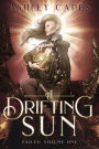 A Drifting Sun (Exiles Trilogy, #1)