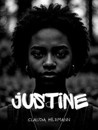 Title: Justine, Author: Claudia Hermann
