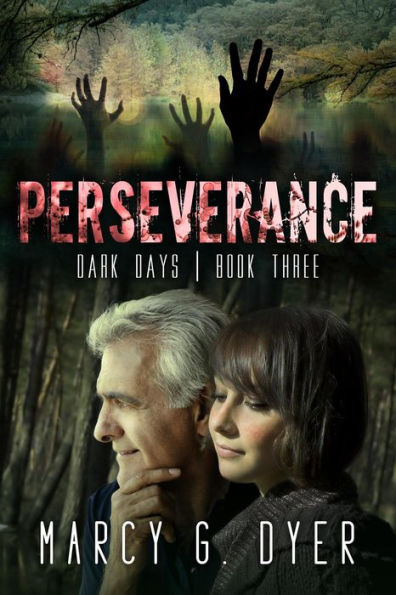 Perseverance (Dark Days, #3)
