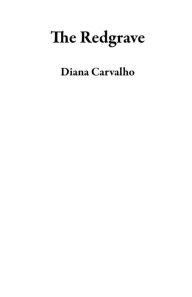 Title: The Redgrave, Author: Diana Carvalho