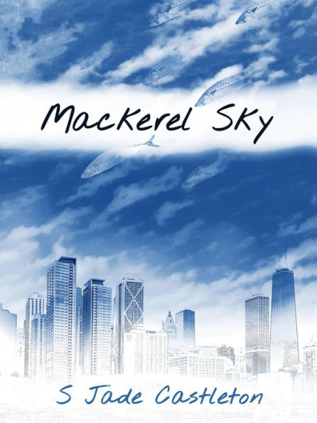 Mackerel Sky (Watching Clouds, #1)