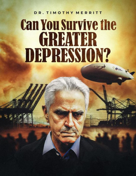 Can You Survive the Greater Depression? (Can You Survive?, #2)