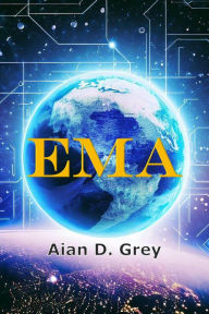 Title: EMA (Version française), Author: Aian D. Grey