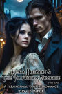 Kiera Hudson & The Victorian Vampire (Part One): A Paranormal Vampire Romance (The Victorian Adventures, #1)