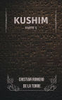 Kushim - Part 1
