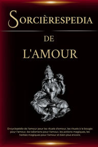 Title: Sorcièrespedia de L'amour, Author: Esencia Esotérica