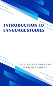 Title: Introduction to Language Studies, Author: SYED KHURAM SHAHZAD