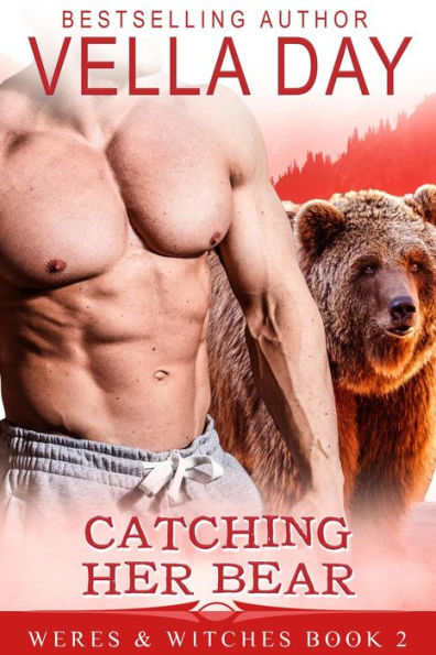 Catching Her Bear (Weres and Witches of Silver Lake, #2)