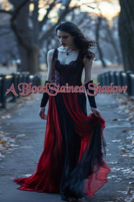 Title: A BloodStained Shadow (Bloodstained Shadows, #1), Author: Edward Heath