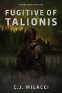 Fugitive of Talionis (Talionis Series, #2)