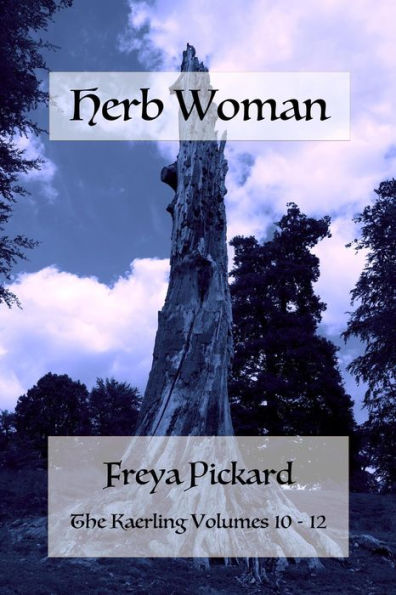 Herb Woman (The Kaerling Boxsets, #4)