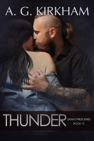 Title: Thunder (Satan's Pride, #12), Author: A.G. Kirkham