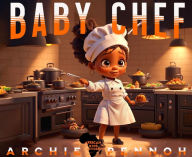 Title: Baby Chef (1, #1), Author: ARCHIE PENNOH