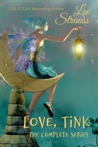 Title: Love, Tink, Author: Lee Strauss