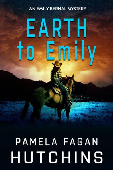 Earth to Emily (An Emily Bernal Mystery)