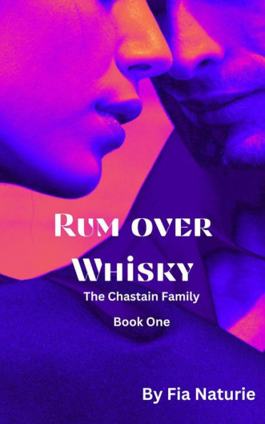 Rum Over Whisky (series1, #1)