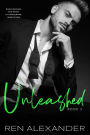 Unleashed (Unraveled Renegade, #3)