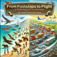 Title: From Footsteps to Flight, Author: Jamal Faisal Almutawa