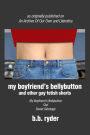 My Boyfriend's Bellybutton and other gay fetish shorts