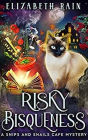 Risky Bisqueness (Snips and Snails Cafe, #1)