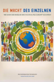 Title: Die Macht des Einzelnen, Author: Zeuz IT