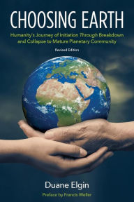 Title: Choosing Earth, Author: Duane Elgin