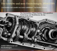 Title: Das Getriebe und neue Entdeckungen. 2024/27/03, Author: Armin Snyder