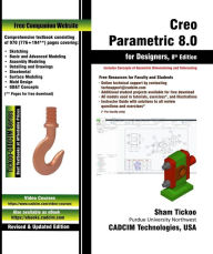 Title: Creo Parametric 8.0 for Designers, 8th Edition, Author: Sham Tickoo